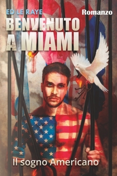 Paperback Benvenuto a Miami: II Sogno Americano [Italian] [Large Print] Book