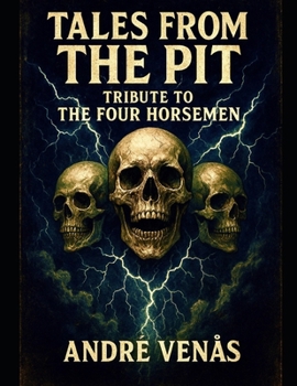 Paperback Tales from the Pit: Tribute to the Four Horseman Book
