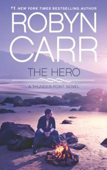 The Hero - Book #3 of the Thunder Point
