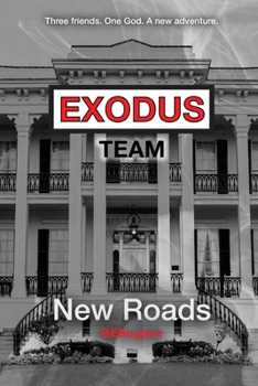Paperback Exodus Team: New Roads Book