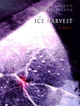 Hardcover The Ice Harvest Book