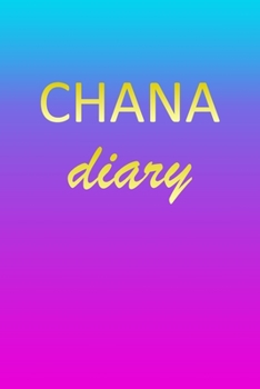 Chana: Journal Diary | Personalized First Name Personal Writing | Letter C Blue Purple Pink Gold Effect Cover | Daily Diaries for Journalists & ... Taking | Write about your Life & Interests