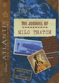 Hardcover Atlantis - The Lost Empire: The Journal of Milo Thatch Book