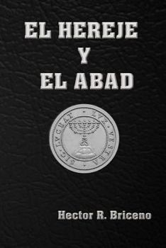 Paperback El Hereje y El Abad [Spanish] Book