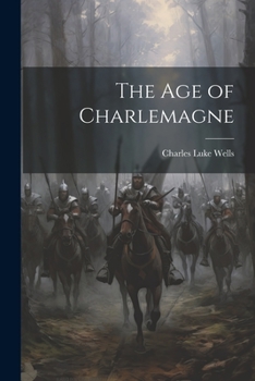 Paperback The Age of Charlemagne Book