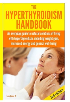 Hardcover The Hyperthyroidism Handbook Book