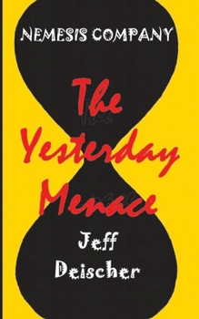 Paperback The Yesterday Menace Book