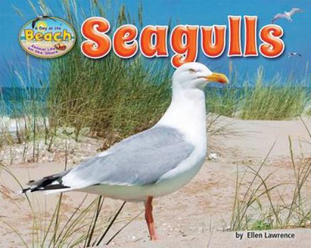 Seagulls - Book  of the A Day at the Beach: Animal Life on the Shore