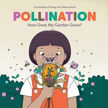 Paperback Pollination: How Does My Garden Grow? Book