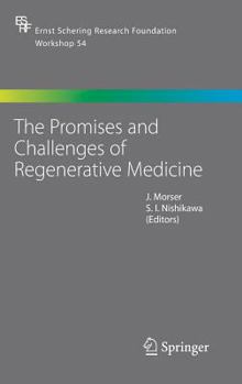 Hardcover The Promises and Challenges of Regenerative Medicine Book