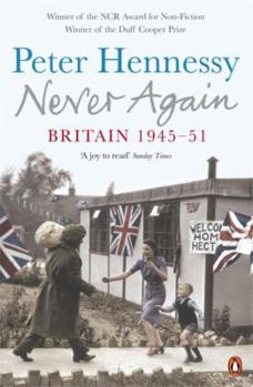 Paperback Never Again: Britain 1945 to 1951 Book