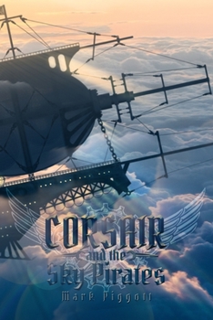 Paperback Corsair and the Sky Pirates Book