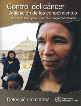 Paperback Control del cáncer.tion. Aplicación de los conocimientos: Detección temprana (Spanish Edition) [Spanish] Book