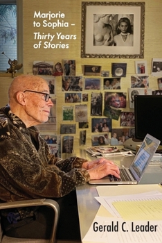 Paperback Marjorie to Sophia - Thirty Years of Stories Book