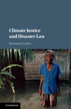 Hardcover Climate Justice and Disaster Law Book