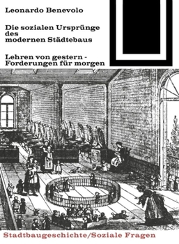 Paperback Die Sozialen Ursprünge Des Modernen Städtebaus [German] Book