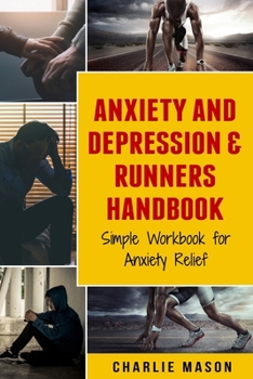 Paperback Anxiety And Depression & Runners Handbook Book