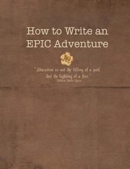 Paperback How to Write An EPIC Adventure Book