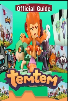 Paperback TEMTEM Beginner's Guide: Top Tips and Tricks You Should Know About Book