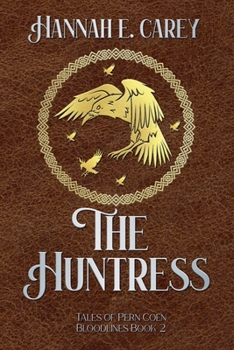 The Huntress: Tales of Pern Coen - Book  of the Tales of Pern Coen