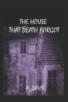 Paperback The House That Death Forgot Book