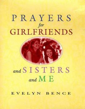 Hardcover Prayers for Girlfriends and Sisters and Me Book