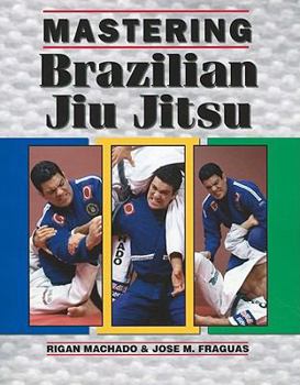 Paperback Mastering Brazilian Jiu Jitsu Book