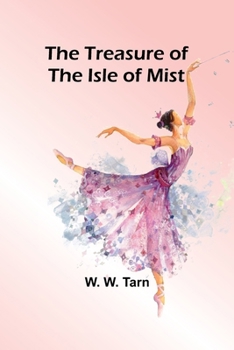 Paperback The Treasure of the Isle of Mist Book