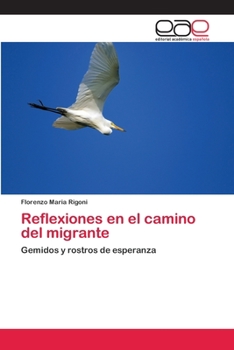 Paperback Reflexiones en el camino del migrante [Spanish] Book