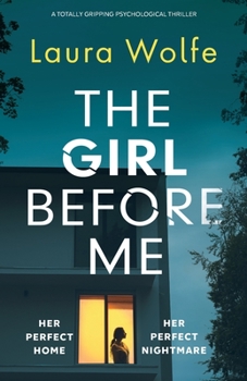 Paperback The Girl Before Me: A totally gripping psychological thriller Book