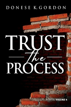 Paperback Rise in Purpose Volume 4: Trust the Process Book