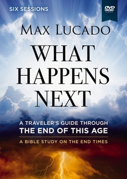 DVD What Happens Next Video Study: A Traveler's Guide Through the End of This Age Book