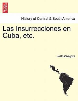 Paperback Las Insurrecciones en Cuba, etc. Book