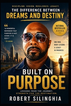 Paperback Built on Purpose: Lessons from the journey. Strength for the destination Book