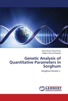 Paperback Genetic Analysis of Quantitative Parameters in Sorghum Book