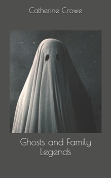 Ghosts and Family Legends