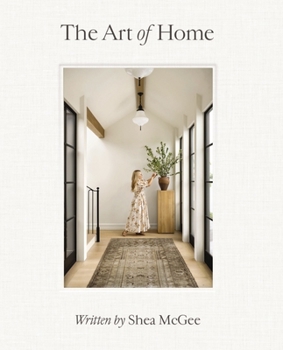 Hardcover The Art of Home: A Designer Guide to Creating an Elevated Yet Approachable Home Book
