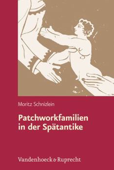 Hardcover Patchworkfamilien in Der Spatantike [German] Book