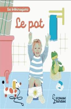 Paperback Les bébimagiers - Le pot [French] Book