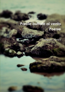 Paperback Parole buttate al vento. Poesie [Italian] Book