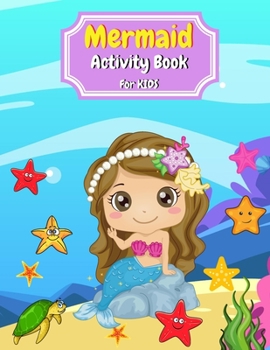 Paperback Mermaid Activity Book for Kids Book