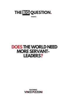 Paperback Does the world need more servant-leaders? Book