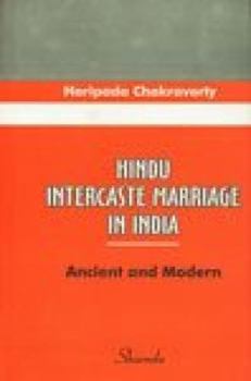 Hardcover Hindu Intercaste Marriage in India-Ancient and Modern Book