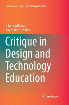 Paperback Critique in Design and Technology Education Book