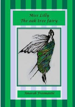 Paperback Miss Lilly the oak tree fairy Book