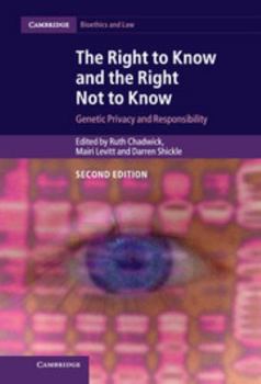 Hardcover The Right to Know and the Right Not to Know Book