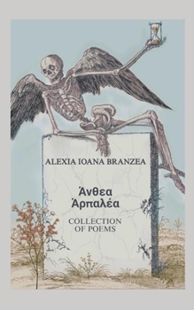 &#902;&#957;&#952;&#949;&#945; &#902;&#961;&#960;&#945;&#955;&#941;&#945;: Collection of Poems