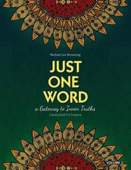 Paperback Just One Word: A Gateway to Inner Truths Book