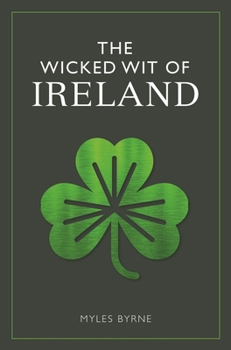 Hardcover The Wicked Wit of Ireland Book