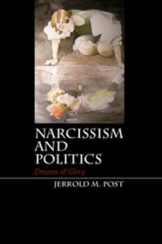 Hardcover Narcissism and Politics Book